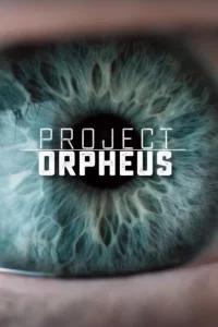 Проект «Орфей» (2016) смотреть онлайн