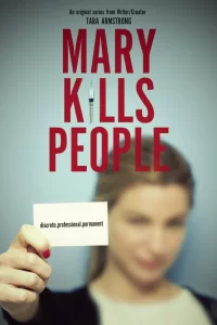 Мэри Убивает Людей (2017) онлайн