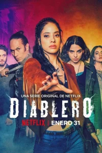 Диаблеро (2018) смотреть онлайн