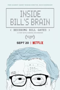 Внутри мозга Билла: Расшифровка Билла Гейтса (2019) онлайн