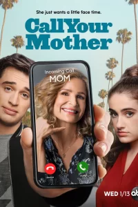Позвоните маме (2021) смотреть онлайн