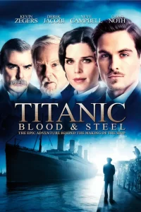 Титаник: Кровь и сталь (2012) смотреть онлайн
