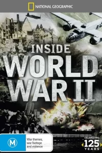 Взгляд изнутри: Вторая мировая война (2012) смотреть онлайн
