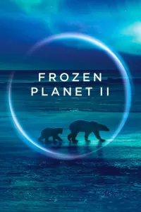 BBC. Замёрзшая планета 2 (2022) онлайн