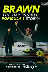 Браун: Невероятная история Формулы-1 (2023) смотреть онлайн